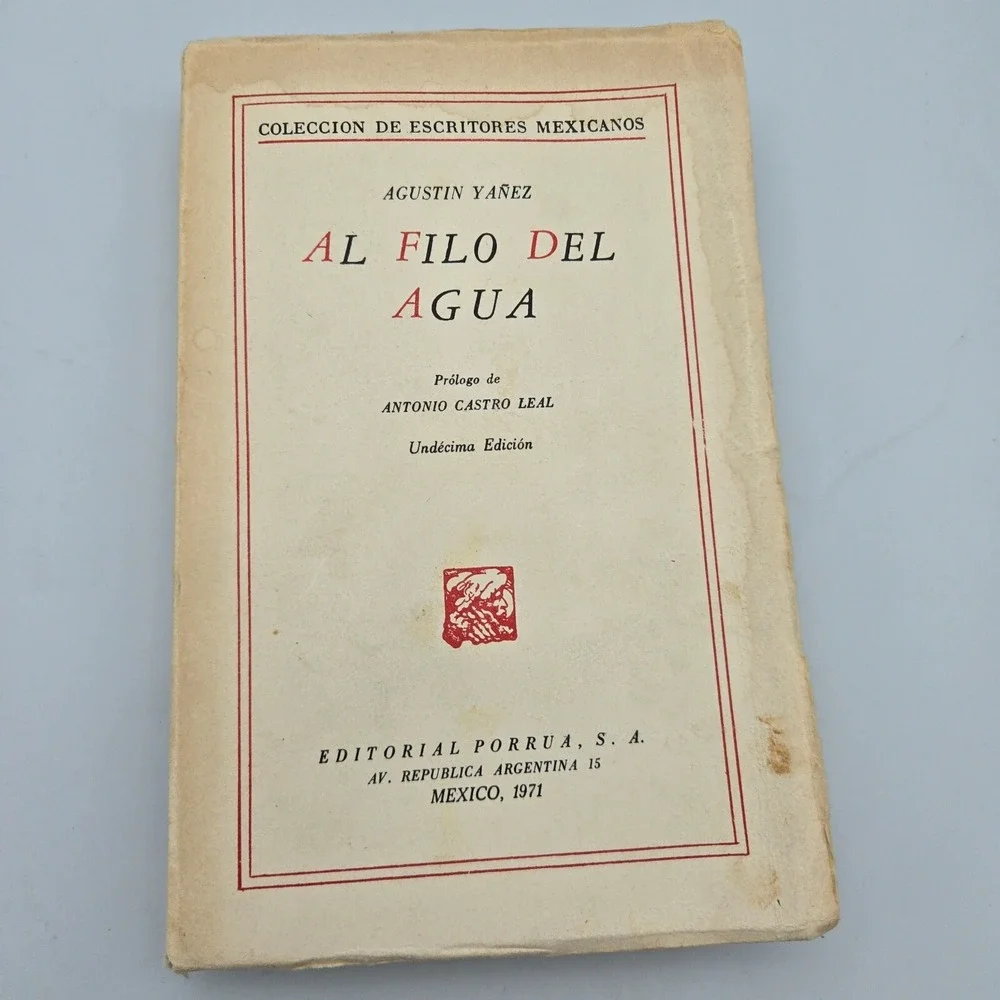 Al Filo Del Agua Book Agustin Yanez Spanish Language Mexico 1971 11th‎ Edition